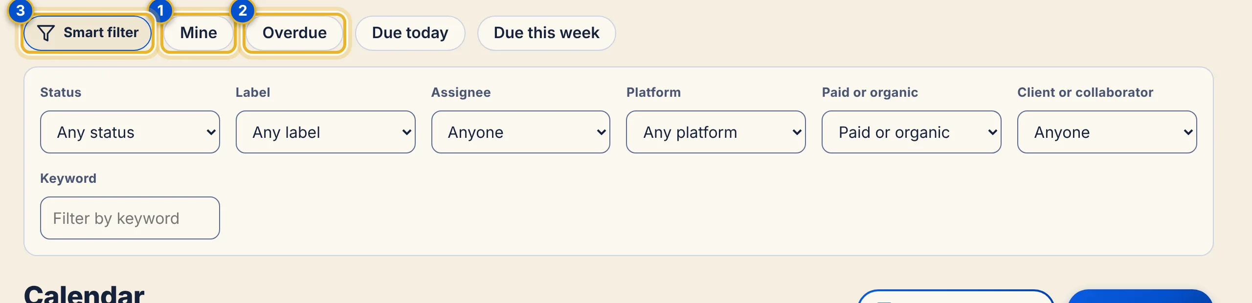 The filter row with the Smart filter panel open: Status, Label, Assignee, Platform, Paid or organic, Client or collaborator and a Keyword box. Mine, Overdue and Smart filter buttons are marked.