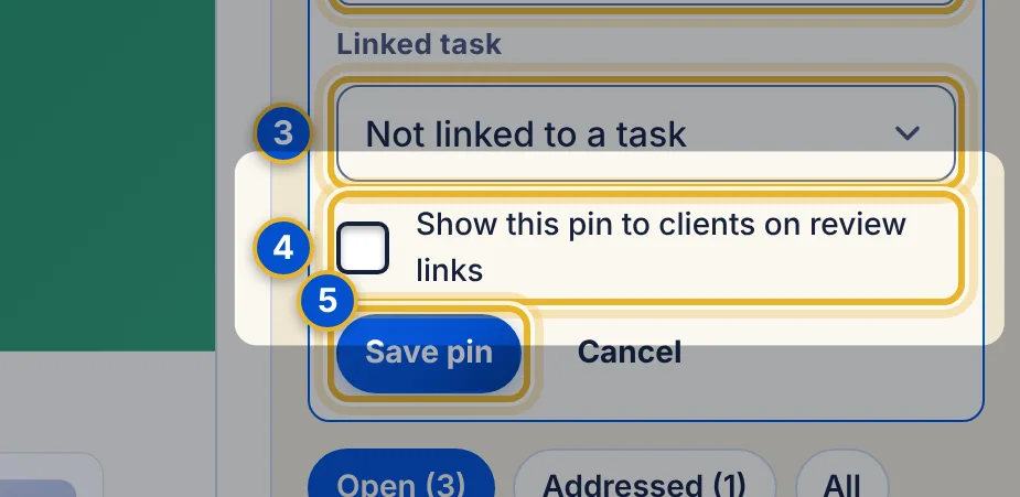 Close-up 4: Show this pin to clients on review links. Only for people who can share links. See Let clients review live previews and pin feedback.