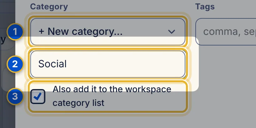 Close-up 2: New category name. Up to 40 characters, such as Social, Video or Web.