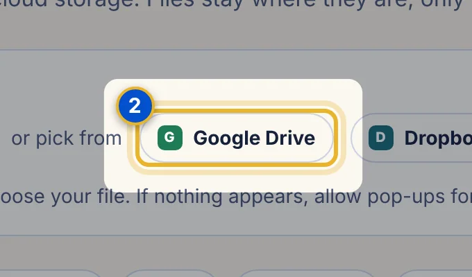 Close-up 2: Pick from. Google Drive, Dropbox, OneDrive and Box. See Pick a file from Google Drive, Dropbox, OneDrive or Box.