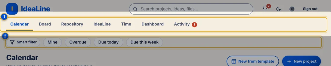Close-up 1: Tabs. Calendar, Board, Repository, IdeaLine, Time, Dashboard and Activity. Which tabs you see depends on your role and plan.