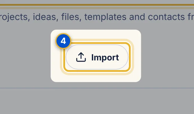 Close-up 4: Import button