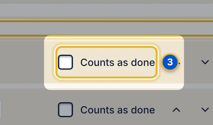 Close-up 3: Counts as done checkbox