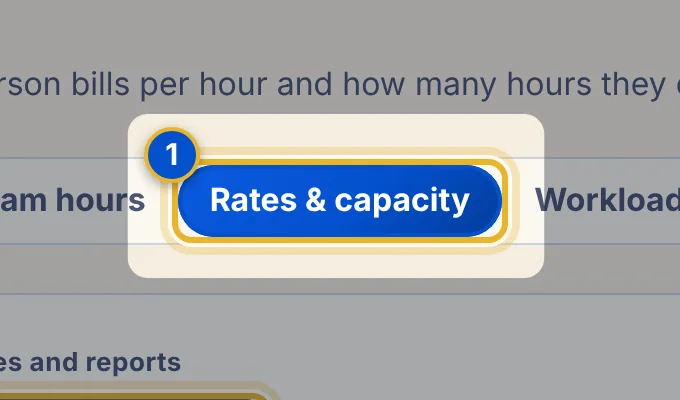 Close-up 1: Rates & capacity sub-tab